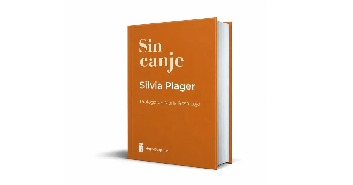 ‘Sin Canje’, Silvia Plager vuelve con una novela sobre el deseo y la libertad