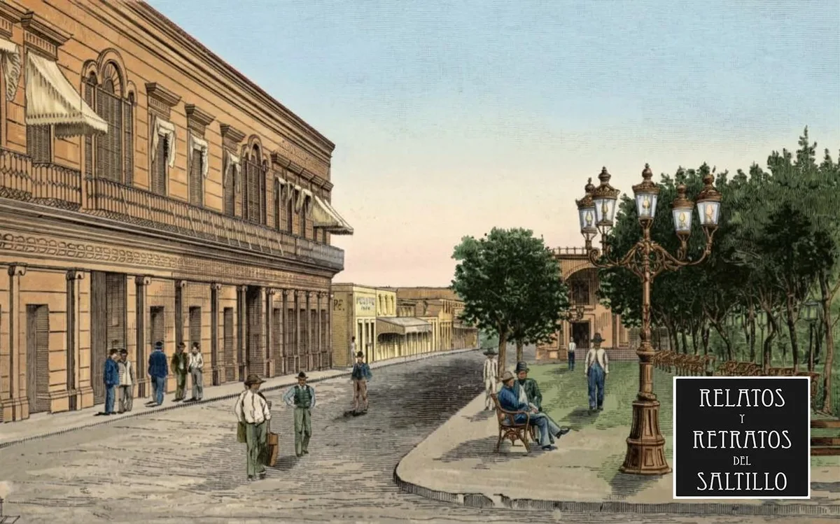 La ciudad de Saltillo y su patrimonio arquitectónico