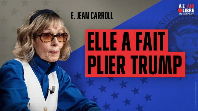 E. Jean Carroll: «Les femmes qui parlent ne cherchent pas à devenir célèbres»