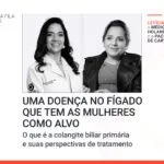 Diagnóstico de doença hepática rara pode demorar uma década