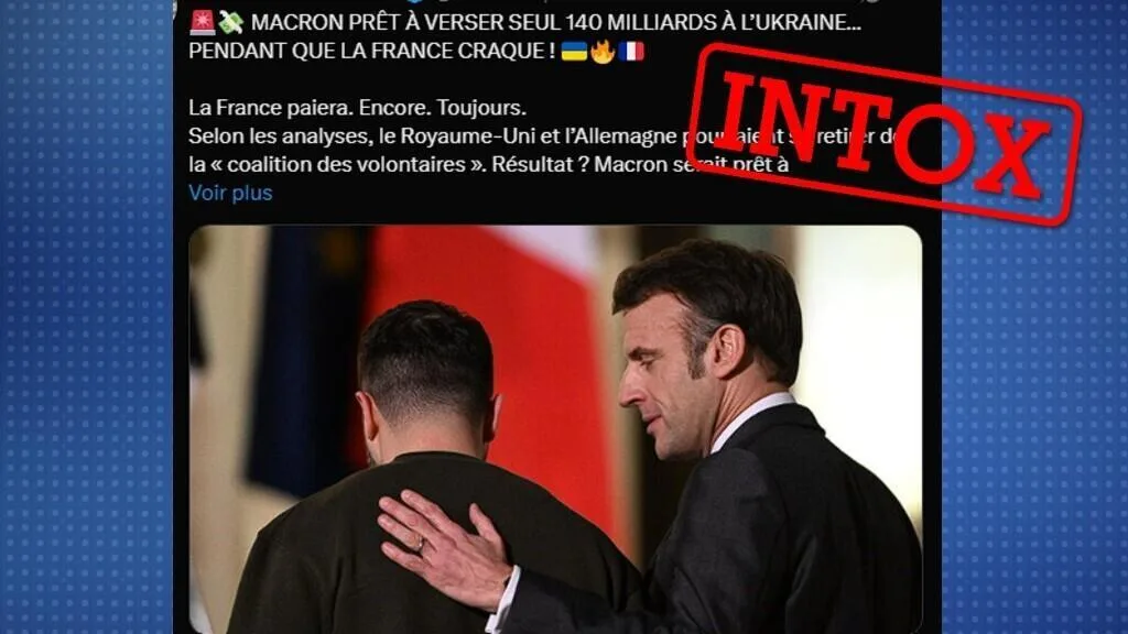 La France ne va pas verser, seule, 140 milliards d’euros à l’Ukraine