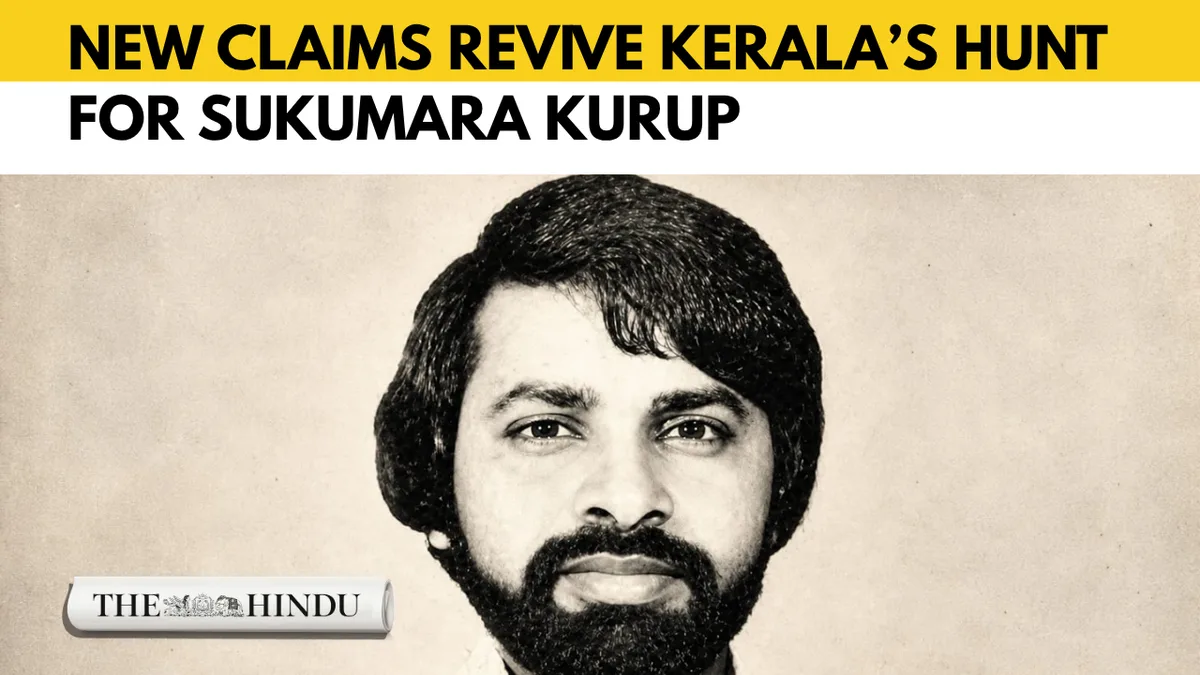 Sukumara Kurup case: Kerala Police to look into latest claims