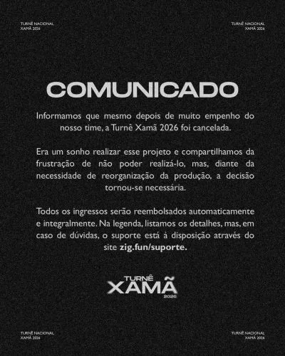 Xamã anuncia cancelamento de turnê e explica motivo: “Frustração”; leia a íntegra Xamã Globo/ Evelyn Kosta