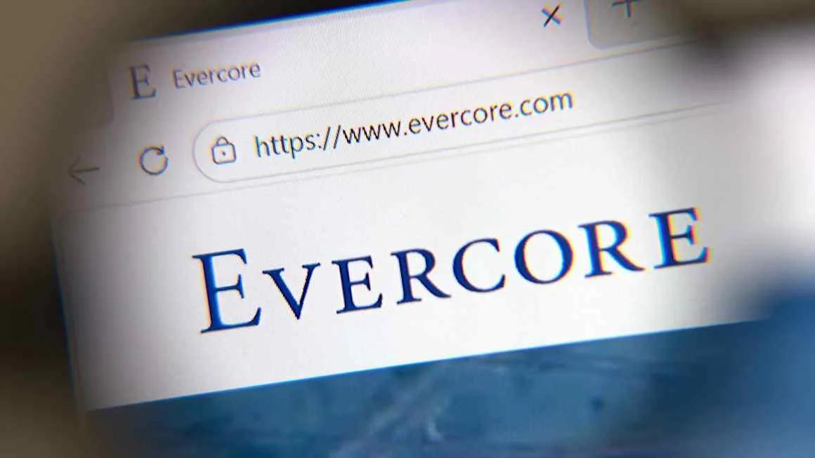 Evercore appoints co-presidents for the first time in leadership reshuffle