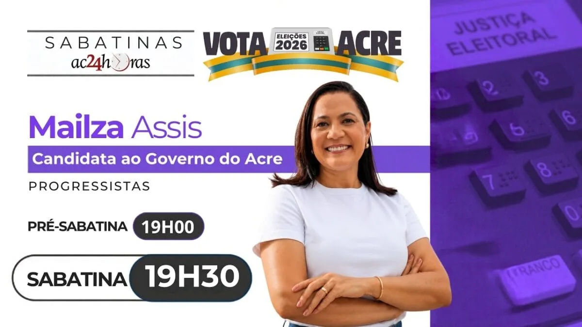 Sabatina com Mailza Assis inicia às 19h30 no ac24horas; acompanhe
