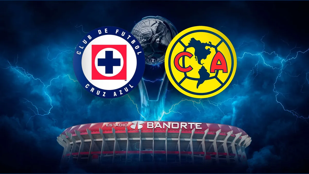 Cruz Azul vs América: ¿Cuándo, a qué hora y dónde ver EN VIVO el Clásico Joven del Apertura 2026?