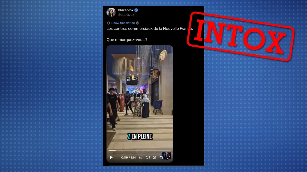 Comment une vidéo xénophobe a fait passer un centre commercial algérien pour français
