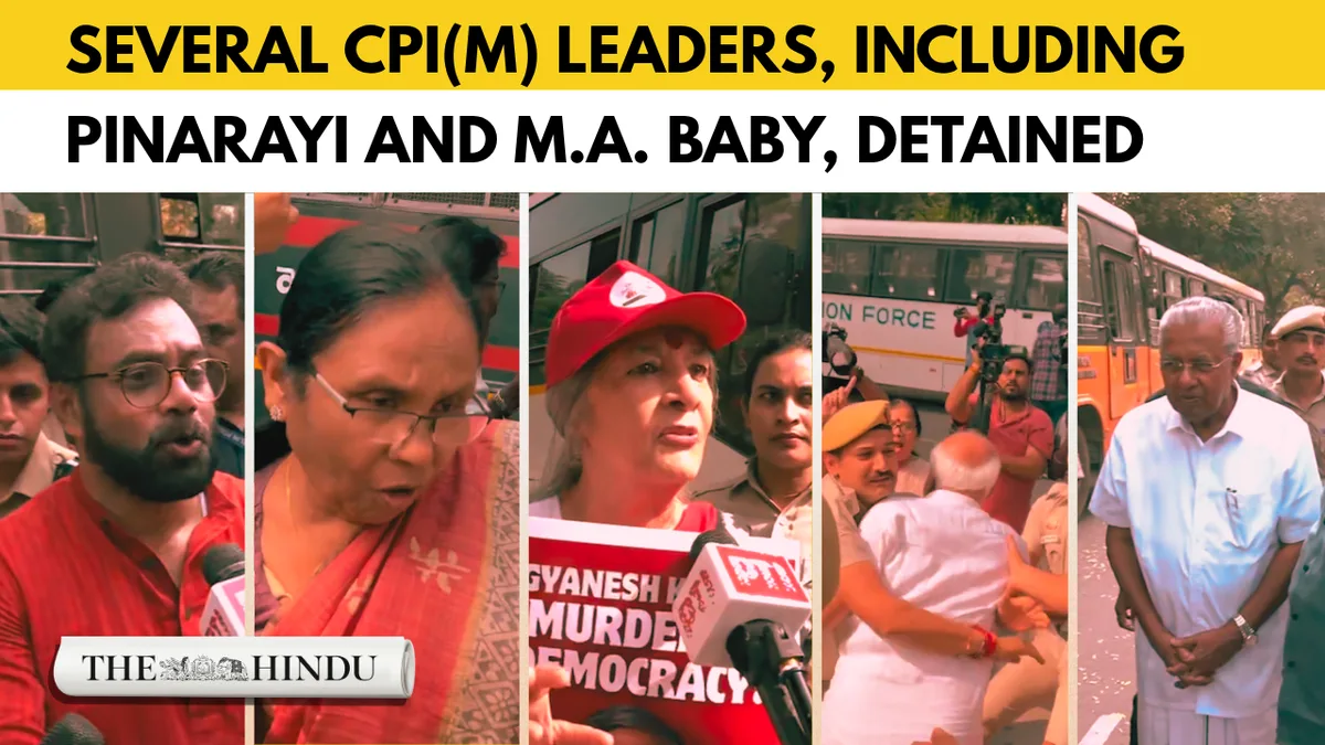 Jantar Mantar: M.A. Baby, Brinda Karat, Pinarayi Vijayan among CPI(M) leaders arrested