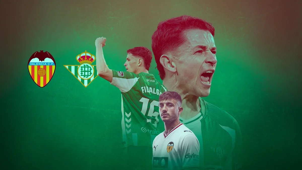 Valencia vs Real Betis: cuándo y dónde ver el encuentro de Álvaro Fidalgo desde México
