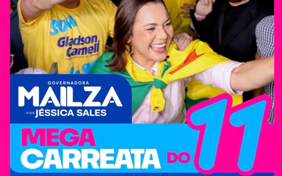 Mailza anuncia mega carreata de campanha neste domingo em Rio Branco
