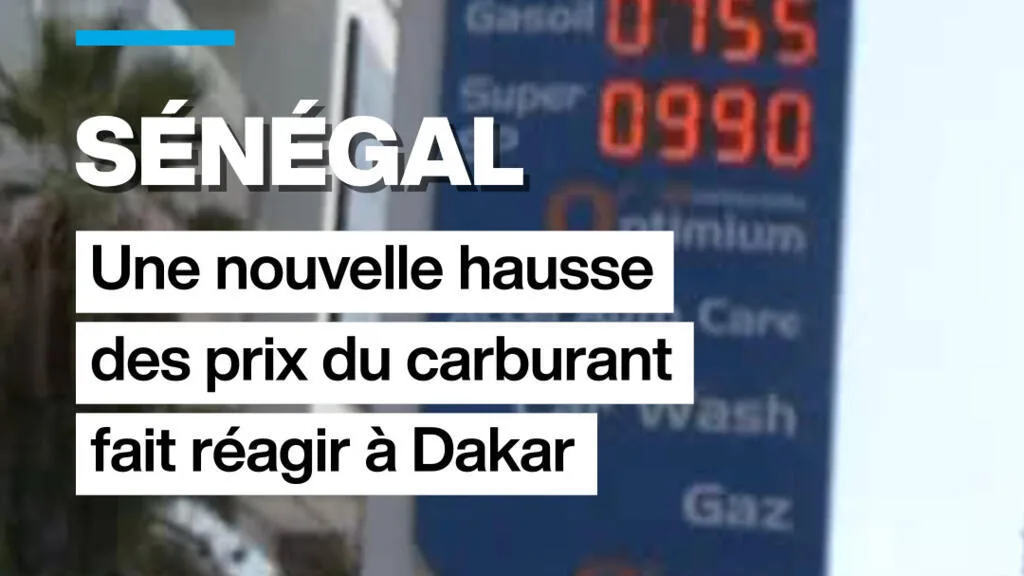 Au Sénégal, une nouvelle hausse des prix du carburant suscite l'inquiétude à Dakar